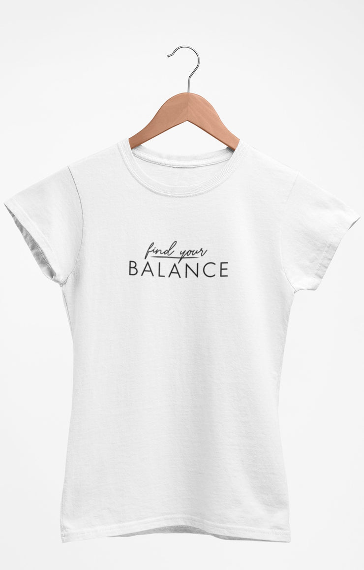 FIND YOUR BALANCE T-Shirt