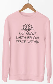 SKY. EARTH. PEACE. Sweatshirt