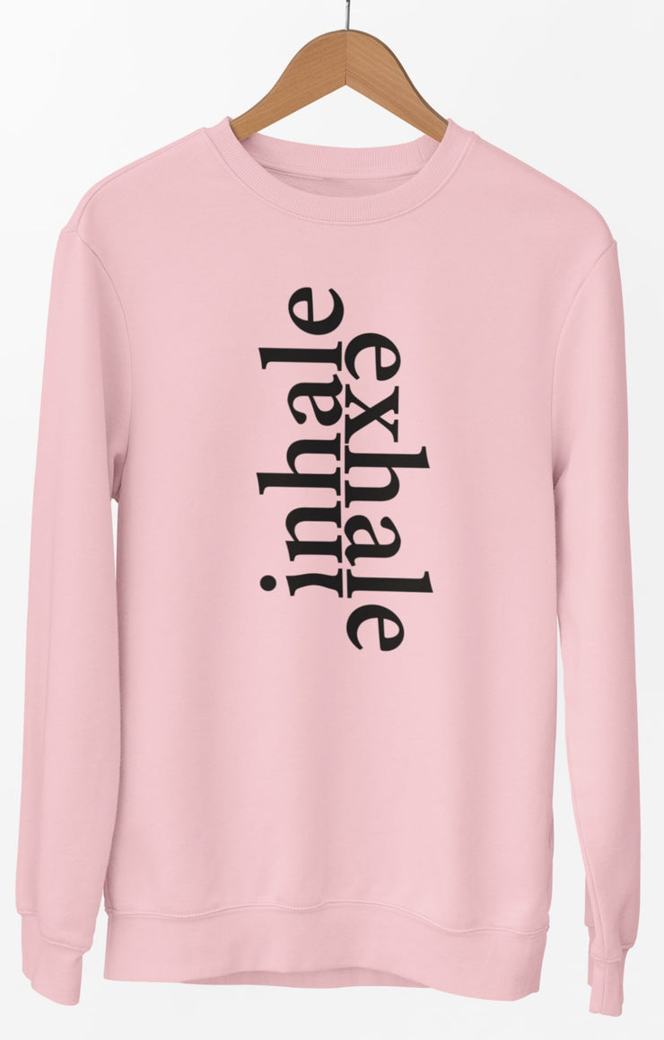 INHALE / EXHALE Sweatshirt